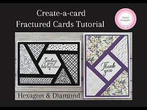 Create-a-card Fractured cards tutorial