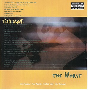Tech N9ne - The Worst