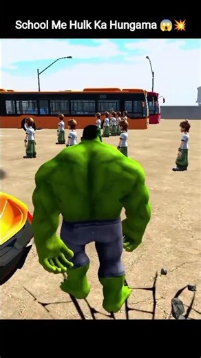 School Me Hulk Ka Hungama 😱💥 #youtubeshorts #shorts #gaming