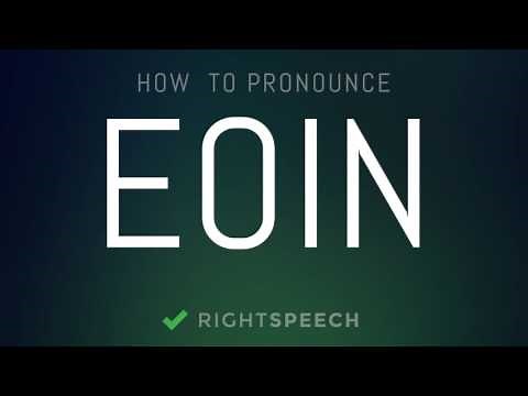 Eoin - How to pronounce Eoin