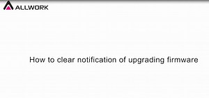 Watch The steps of clearing the notification of upgrading firmware on Amazon Live