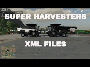 How To Use XML Files to make Super Harvesters