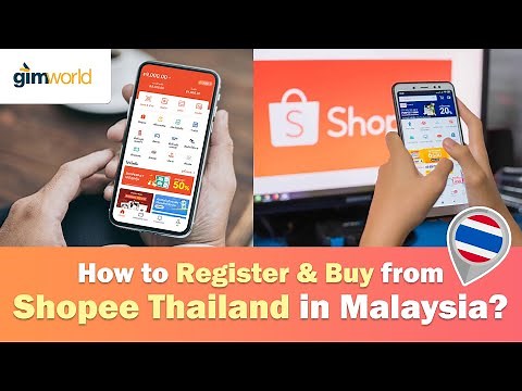 How to register and buy from Shopee Thailand in Malaysia?