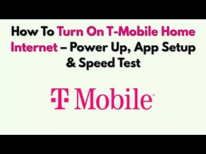 How To Turn On T-Mobile Home Internet – Power Up, App Setup & Speed Test