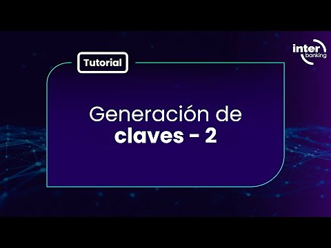 Tutorial Interbanking - Generación de usuario y clave