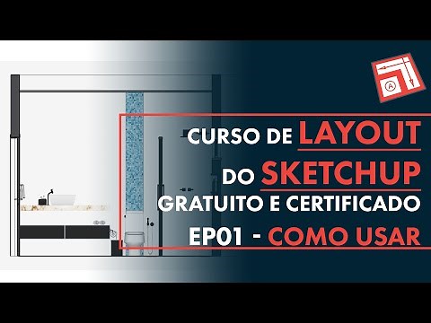 Curso de Layout do Sketchup [EP1] - Como usar