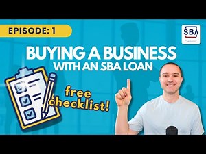 Buying a Business with an SBA Loan (Free Checklist!)