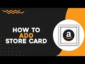 How To Add Amazon Store Card (Easiest Way)