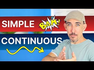 When To Use Simple or Continuous Tenses (Stop Making This Mistake!)