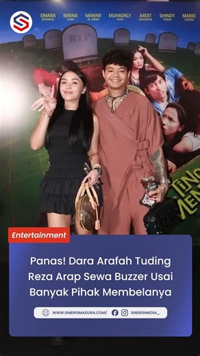 SINERGI MEDIA on Instagram: "Isu antara Dara Arafah dan Reza Arap kini semakin memanas dan menjadi sorotan publik. Kali ini, Dara secara terbuka melontarkan tuduhan serius dengan menyebut adanya dugaan penggunaan buzzer oleh pihak Reza Arap. Tuduhan tersebut muncul setelah Dara melihat begitu banyak akun di media sosial yang dinilai terlalu masif membela Reza Arap di tengah derasnya kritik dan perbincangan publik. Menurut Dara, pola pembelaan yang muncul terasa tidak wajar karena dilakukan secar