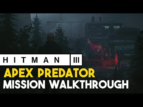 Hitman 3 Apex Predator Story Mission Walkthrough (All 5 ICA Agent Locations)