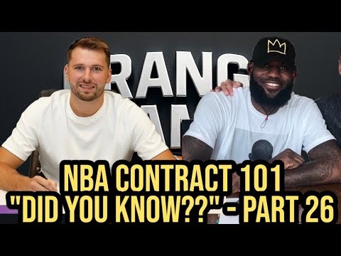 NBA Players' Contract 101. "Did You Know??" - Part 26