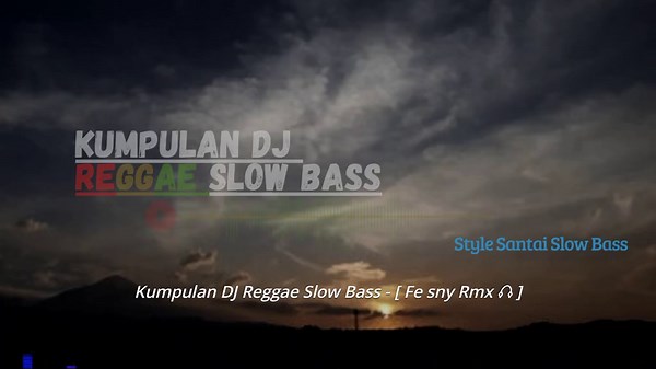 DJ Reggae Slow Bass 🎵 #musicdjremix #pakai🎧🎧🎧 #soundnyabikincandu