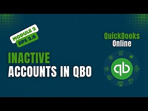 Inactive Accounts in QuickBooks Online | How to Manage, Reactivate & Edit Transactions