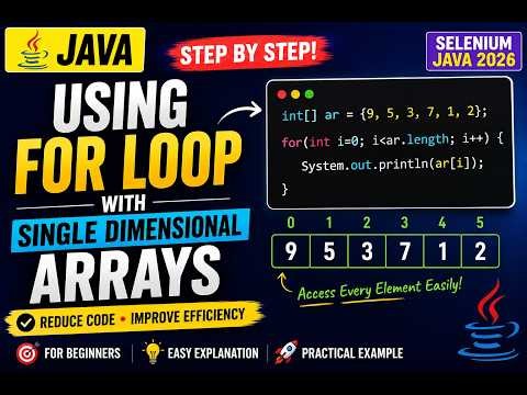 319. Using for loop with Singe Dimensional Arrays in Java (Selenium Java 2026)
