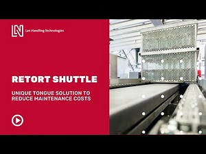 Retort loading & unloading - Shuttle - Lan Handling Technologies