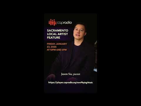 Capital Public Radio -Sacramento Local Artist Feature Series -January 23rd, 2026 Edition🍀