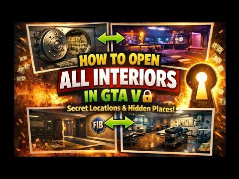 How To Open ALL Interiors in GTA V 🔓 (Step-by-Step Guide)