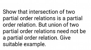 Show that intersection of two partial order relations is a part... | Filo