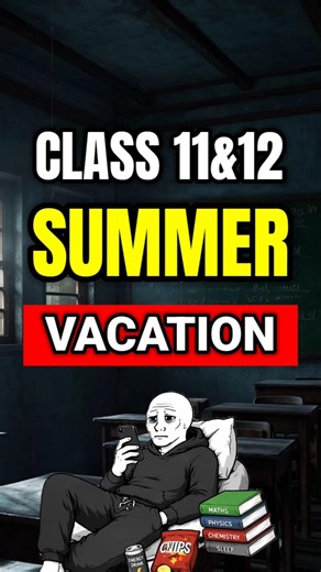 Summer Vacation Study Plan 🔥| Class 11th&12th | #shorts
