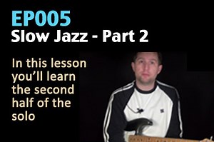 EP005: Jazz Guitar Lesson - Lead Guitar Part 2