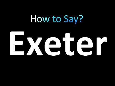 How to Pronounce Exeter, UK (correctly!)