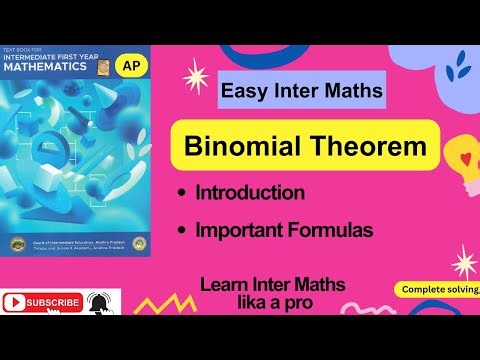 Binomial Theorem-Introduction ,important formulas,Ch-7, 1st Year Inter Maths @EasyInterMaths