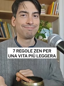 7 Regole Zen per una Vita Più Leggera