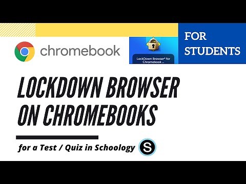 Students How-to Use LockDown Browser on Chromebook