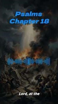 Psalms Chapter 18 Part 1