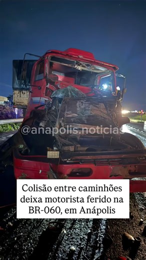 Anápolis Notícias Oficial on Instagram: "COLISÃO ENTRE CAMINHÕES DEIXA MOTORISTA FERIDO NA BR-060, EM ANÁPOLIS Um acidente envolvendo dois caminhões foi registrado na noite desta quarta-feira (7) na BR-060, no trecho urbano de Anápolis, em frente ao Hotel Denali, no sentido Anápolis–Goiânia. As informações foram apuradas pela reportagem no local. De acordo com o que foi constatado, um dos caminhões realizava uma manobra de retorno quando acabou atingindo na traseira outro veículo de carga. Com