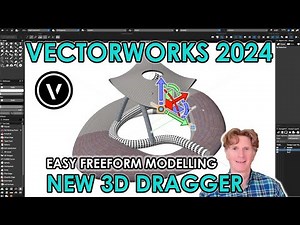 Vectorworks 2024: Easy Freeform Modelling with the NEW 3D Dragger