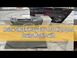Review SINGER Heavy Duty 4432 High Speed Sewing Machine with Accessory Kit | Strong Motor With Enhan