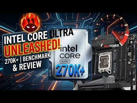 🚨 Intel Core Ultra 7 270K Plus Review & Benchmarks | Gaming, Temps, Power, Is It Worth It?