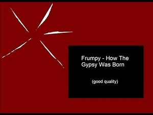 Frumpy - How The Gipsey Was Born