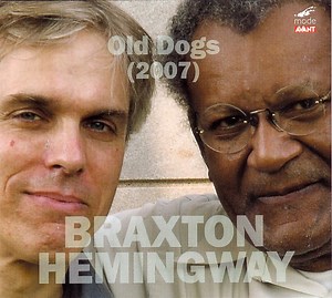Braxton - Hemingway - Old Dogs (2007)