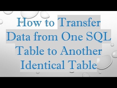 How to Transfer Data from One SQL Table to Another Identical Table