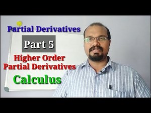 Higher order Partial Derivatives