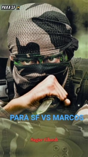 PARA SF VS MARCOS 👿 #marcos Commando #parasf Commando #motivational #attitude 🥷 Sagar Ghosh 🇮🇳