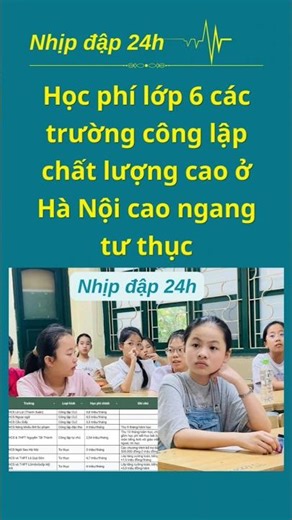 Đây là mức thu cao nhất hiện nay trong số các trường công lập chất lượng cao tại Hà Nội.#nhipdap24h