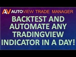 Backtest & Automate Any TradingView Indicator