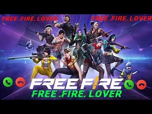 Free fire lover नाम का फोन रिंगटोन
