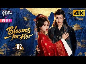 【4K Multi-sub】Blooms for Her EP02 | Hu Yi Yao, Wang Xing Wei, Luo Jia Qi | 春花宴 | Fresh Drama