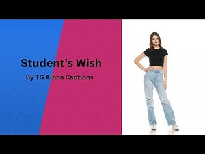 Student's Wish | TG Caption