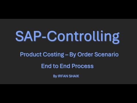 SAP CO - Product Costing - Product by Order Scenario