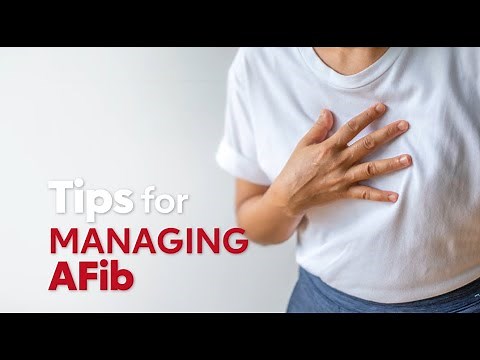 Living with Afib? What you need to know to stay heart strong.
