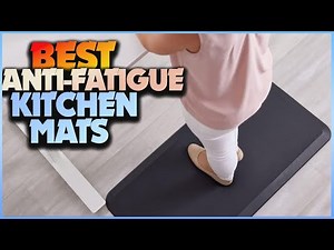Comfortable Cooking: Exploring the Best Anti-Fatigue Kitchen Mats for Happy Feet