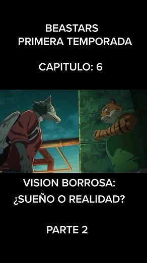 BEASTARS: Capítulo 6 - Visión Borrosa y Mercados Negros