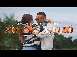 Zacarías Ferreira - NO ME VALIÓ (video oficial) #bachata
