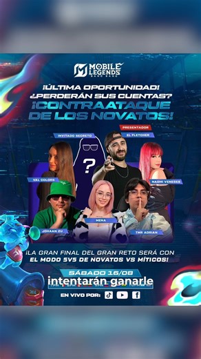 56K views · 1.7K reactions | ¡Hoy es el día final del Gran Reto de ContraAtaque de los Novatos! ¡Esta noche se decide todo aquí en las redes oficiales de MLBB Latam! ¿Listos para el desenlace final?   Sábado 16 de Agosto ⏰ 7PM 8PM 9PM 10PM #MLBB #MLBBLATAM #ContraataqueDeLosNovatos #MobileLegendsBangBang | Mobile Legends: Bang Bang - Español | Facebook